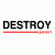 Destroy